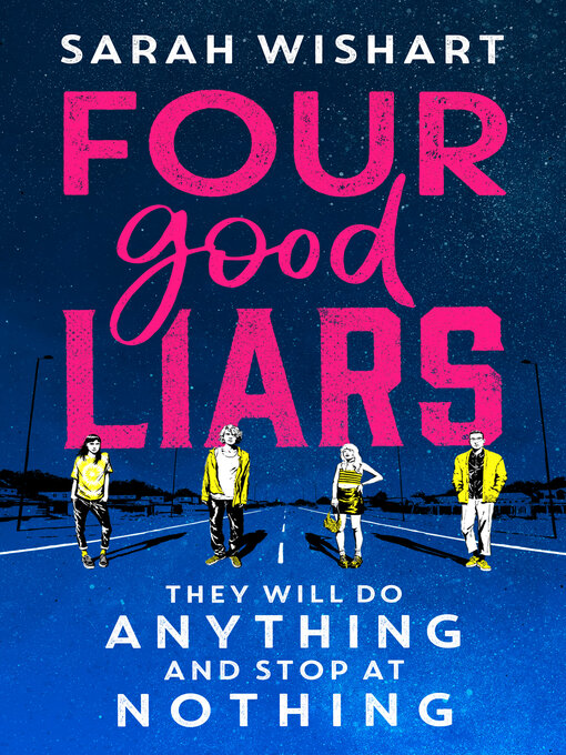Title details for Four Good Liars by Sarah Wishart - Available